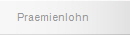 Praemienlohn